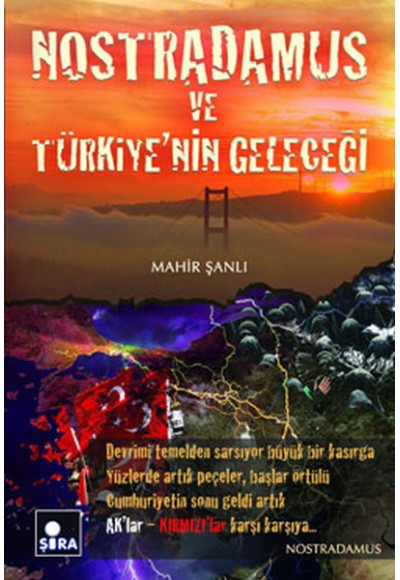 Nostradamus ve Türkiye'nin Geleceği