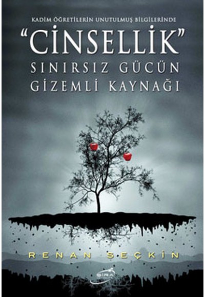 Cinsellik - Sınırsız Gücün Gizemli Kaynağı