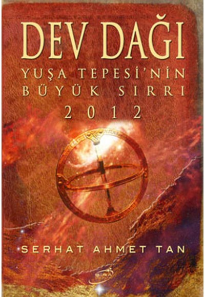 Dev Dağı - Yuşa Tepesi'nin Büyük Sırrı 2012