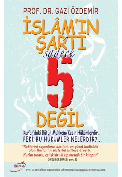 İslam'ın Şartı Sadece 5 Değil