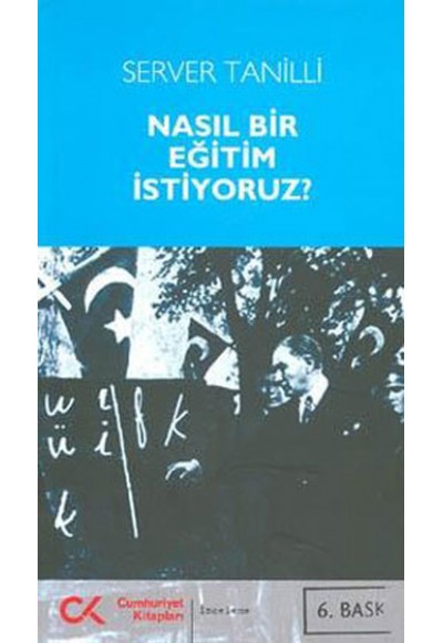 Nasıl Bir Eğitim İstiyoruz?