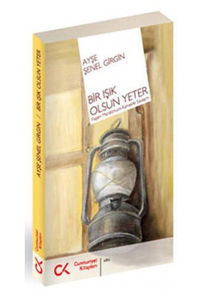 Bir Işık Olsun Yeter