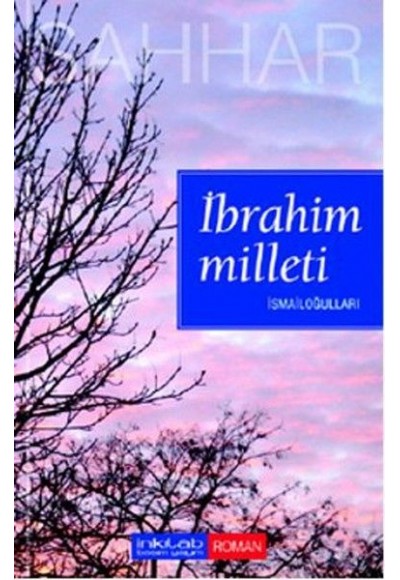 İbrahim Milleti - İsmailoğulları