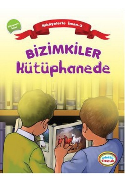 Bizimkiler / Kütüphane  Hikayelerle İman 3 - Kitaplara İman