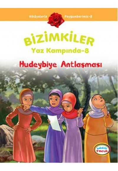 Hudeybiye Antlaşması / Bizimkiler Yaz Kampında -8