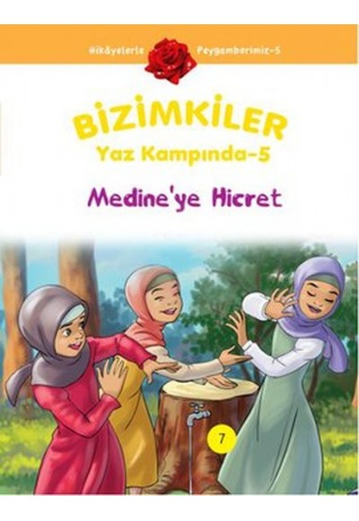 Medine'ye Hicret / Bizimkiler Yaz Kampında -5