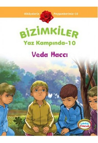 Veda Haccı / Bizimkiler Yaz Kampında -10