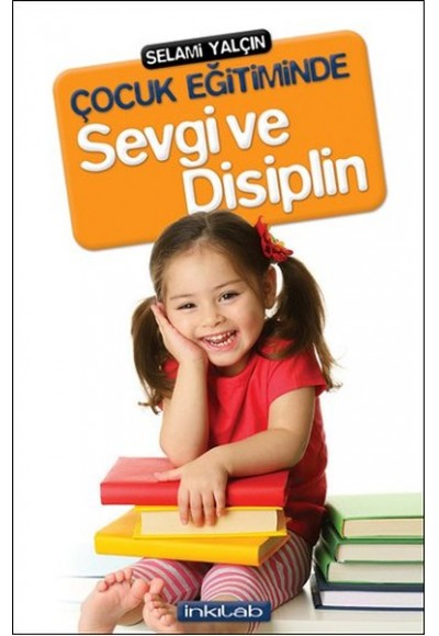 Çocuk Eğitiminde Sevgi ve Disiplin