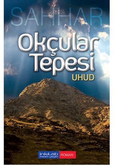 Okçular Tepesi - Uhud