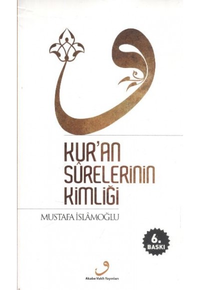 Kur'an Surelerinin Kimliği (Ciltsiz)