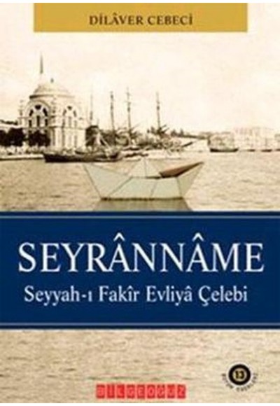 Seyranname  Seyyah-ı Fakir Evliya Çelebi