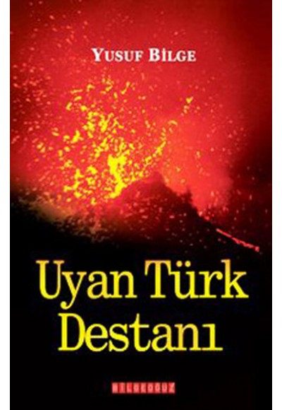 Uyan Türk Destanı