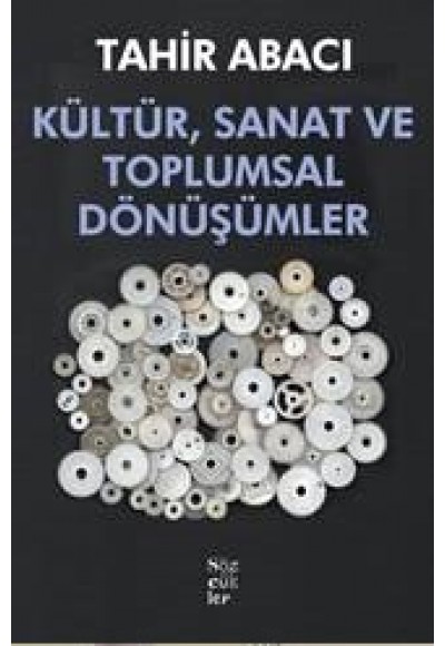 Kültür, Sanat ve Toplumsal Dönüşümler