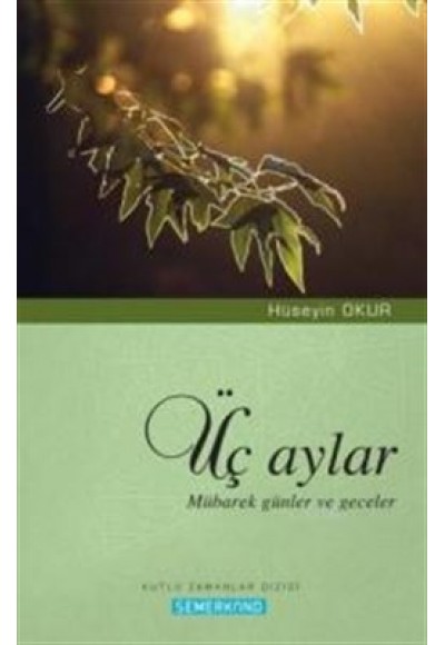 Üç Aylar  Mübarek Günler ve Geceler