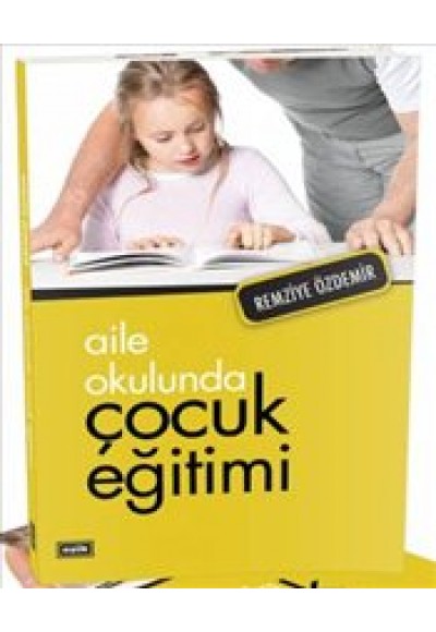 Aile Okulunda Çocuk Eğitimi