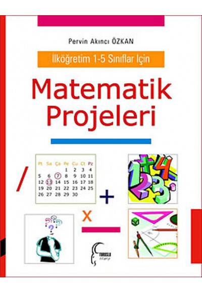 Matematik Projeleri  İlköğretim 1-5 Sınıflar İçin
