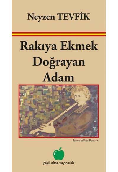 Rakıya Ekmek Doğrayan Adam