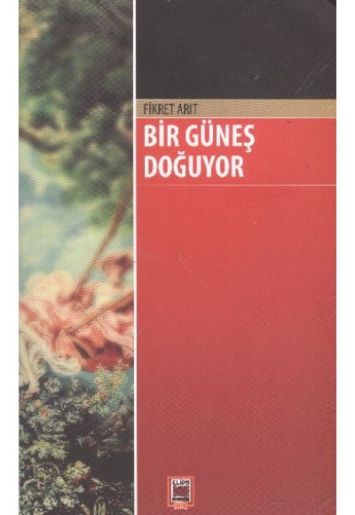 Bir Güneş Doğuyor