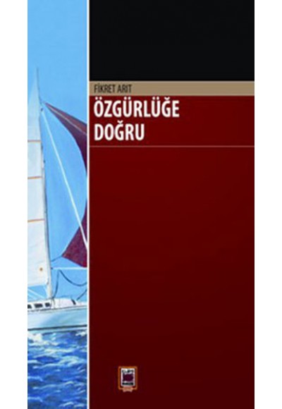 Özgürlüğe Doğru