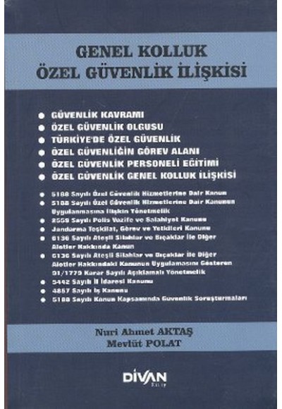 Genel Kolluk Özel Güvenlik İlişkisi