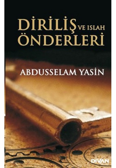 Diriliş ve Islah Önderleri
