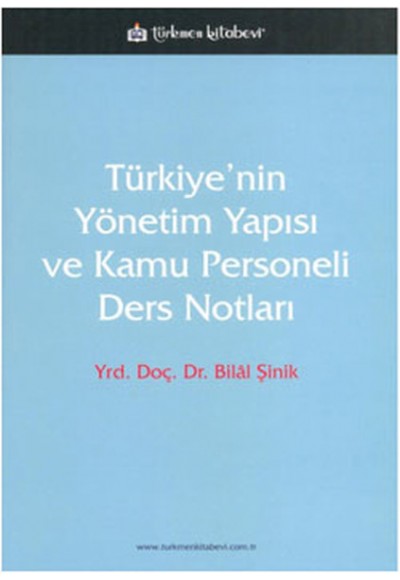 Türkiyenin Yönetim Yapısı ve Kamu Personeli Ders Notları