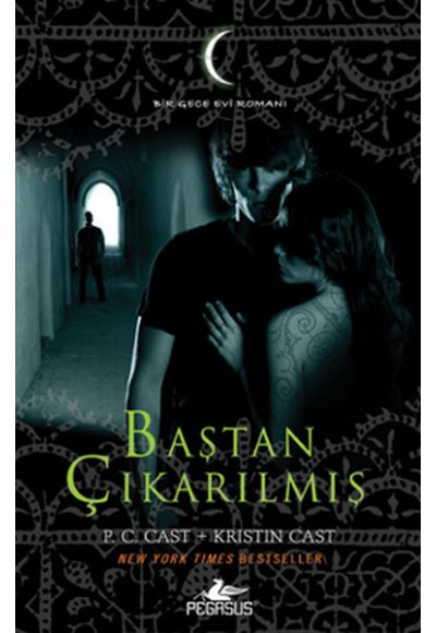 Baştan Çıkarılmış  Bir Gece Evi Romanı