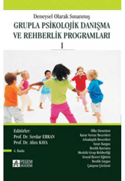 Deneysel Olarak Sınanmış Grupla Psikolojik Danışma ve Rehberlik Programları 1