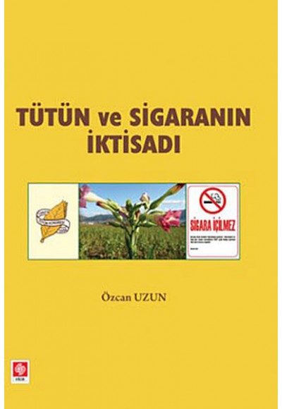 Tütün ve Sigaranın İktisadı