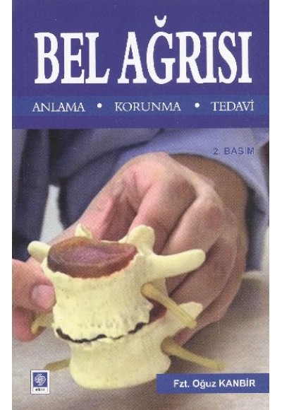 Bel Ağrısı Anlama, Korunma, Tedavi