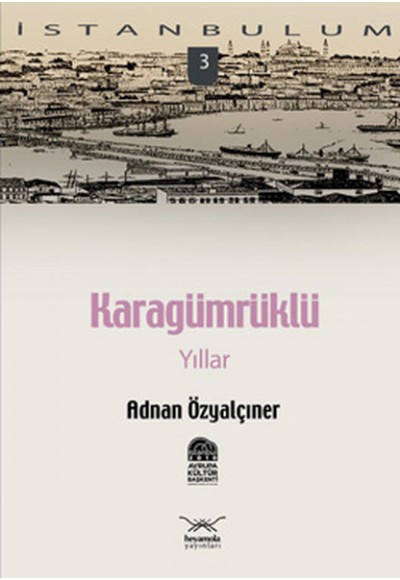 Karagümrüklü Yıllar-3