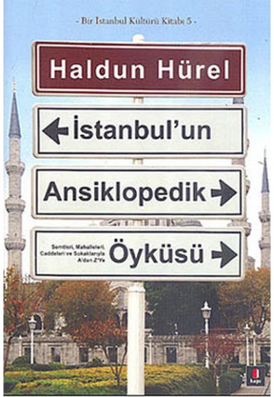 İstanbul'un Ansiklopedik Öyküsü (Ciltli)