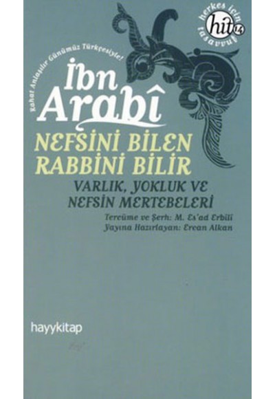 Nefsini Bilen Rabbini Bilir  Varlık Yokluk ve Nefsin Mertebeleri