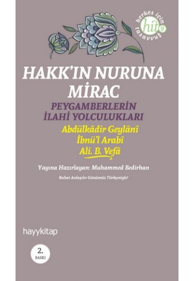 Hakk'ın Nuruna Mirac  Peygamberlerin İlahi Yolculukları