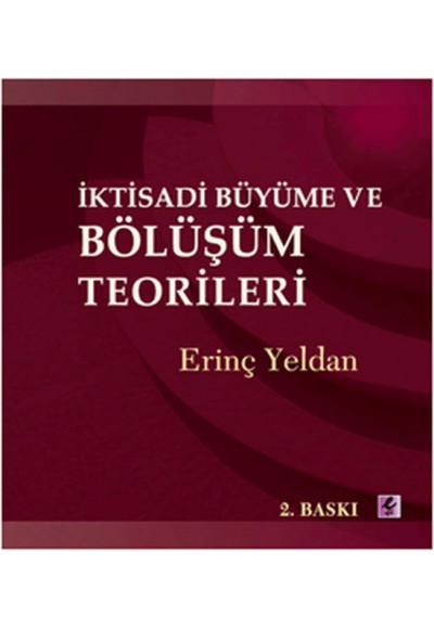 İktisadi Büyüme ve Bölüşüm Teorileri