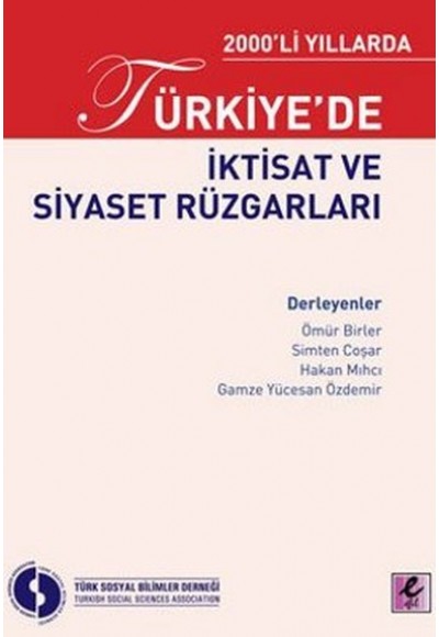 2000li Yıllarda Türkiyede İktisat ve Siyaset Rüzgarları