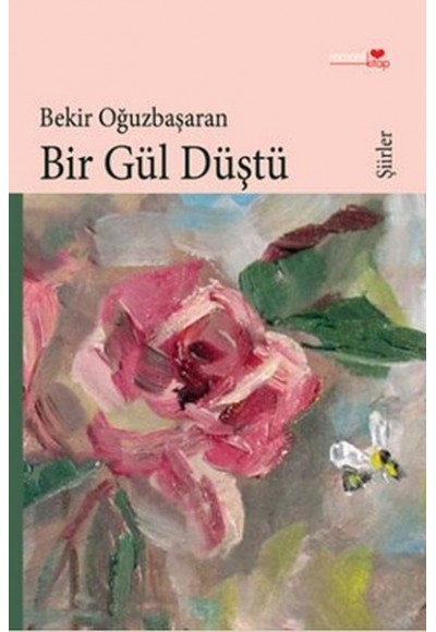 Bir Gül Düştü