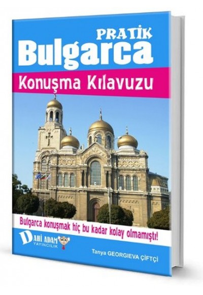 Pratik Bulgarca Konuşma Kılavuzu