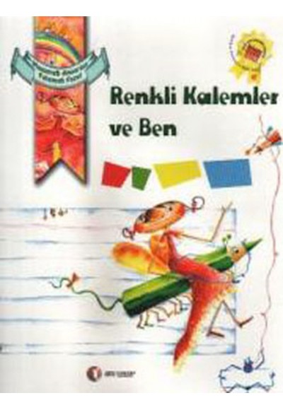 Renkli Kalemler ve Ben