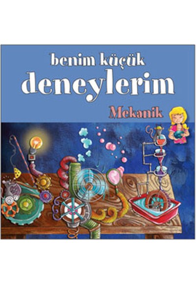 Benim Küçük Deneylerim - Mekanik