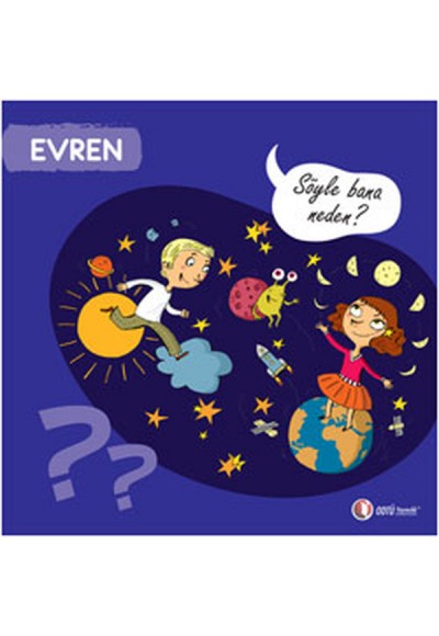 Evren - Söyle Bana Neden?