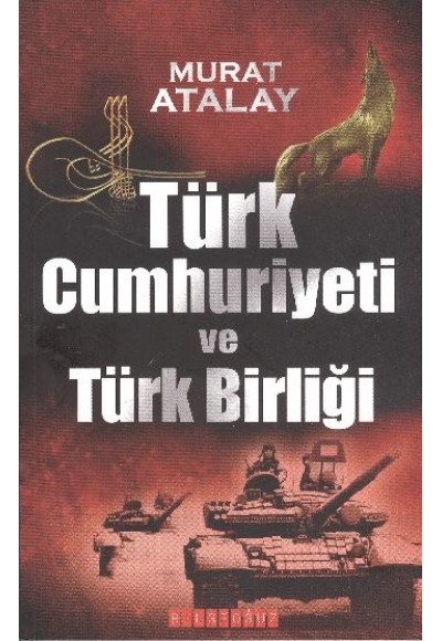 Türk Cumhuriyeti ve Türk Birliği