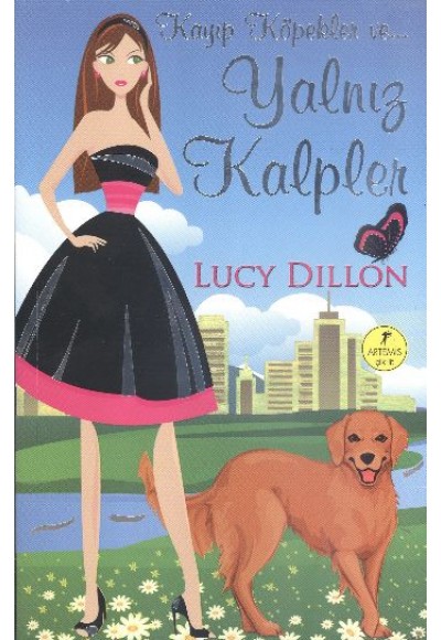 Kayıp Köpekler Ve... Yalnız Kalpler