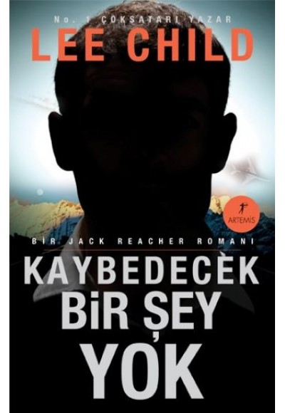 Kaybedecek Bir Şey Yok