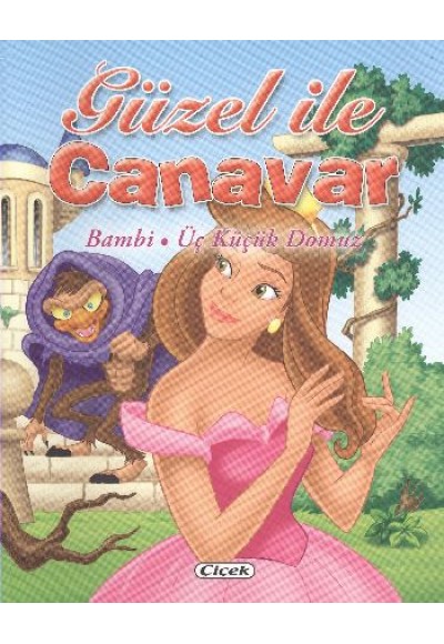 Üç Klasik Masal - Güzel İle Canavar