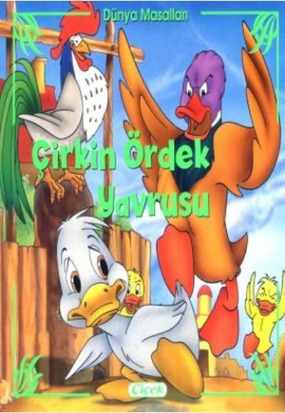Dünya Masalları - Çirkin Ördek Yavrusu