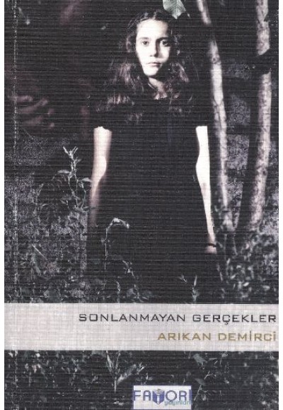 Sonlanmayan Gerçekler