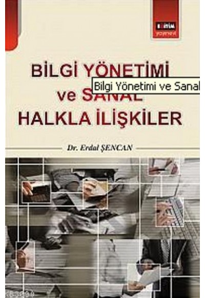 Bilgi Yönetimi ve Sanal Halkla İlişkiler