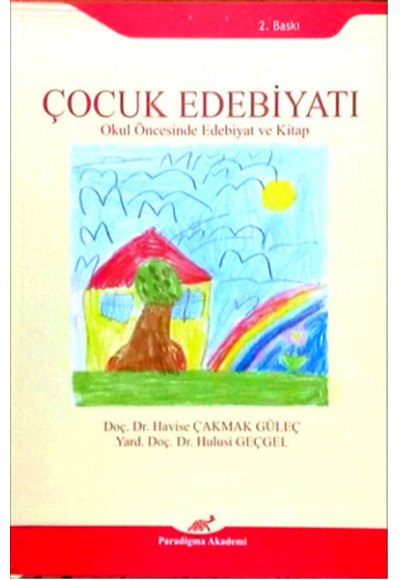 Çocuk Edebiyatı  Okul Öncesinde Edebiyat ve Kitap