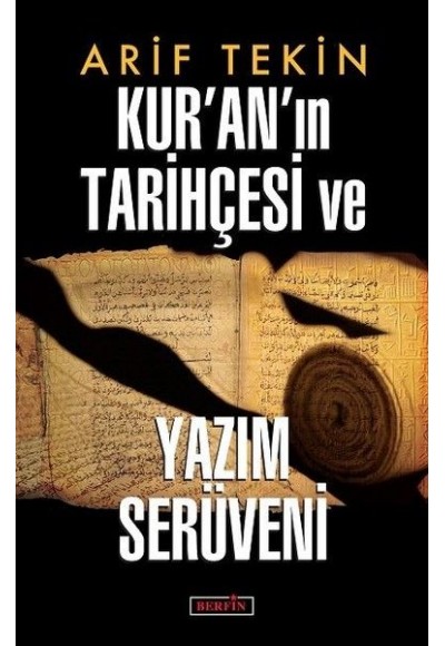 Kur'an'ın Tarihçesi ve Yazım Serüveni